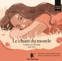 LE CHANT DU MONDE - LETTERS TO WOODY