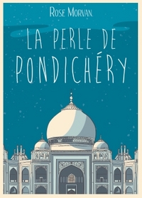 LA PERLE DE PONDICHERY