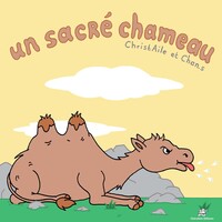 Un sacré chameau