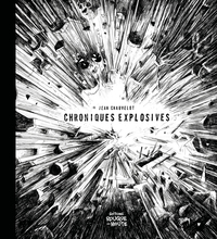 CHRONIQUES EXPLOSIVES