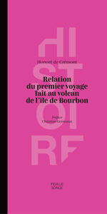 RELATION DU PREMIER VOYAGE FAIT AU VOLCAN DE L'ILE DE BOURBON