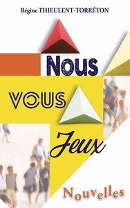 Nous, Vous, Jeux, Nouvelles