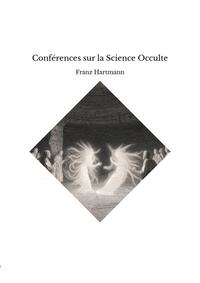 Conférences sur la Science Occulte