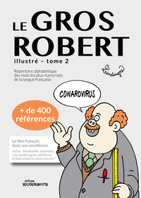 LE GROS ROBERT, TOME 2