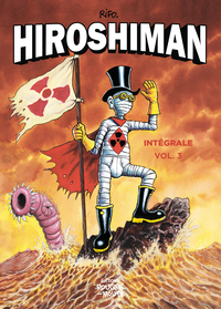 L'intégrale d'Hiroshiman, volume 3