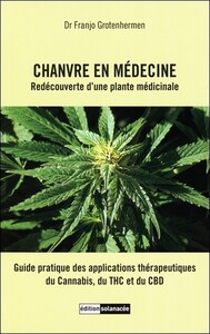 CHANVRE EN MEDECINE - REDECOUVERTE D'UNE PLANTE MEDICINALE
