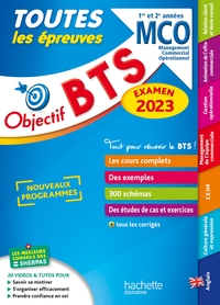 OBJECTIF BTS MCO (1RE ET 2E ANNEES) - TOUTES LES EPREUVES, EXAMEN 2023