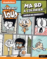 Bienvenue chez les Loud - Ma BD  à colorier