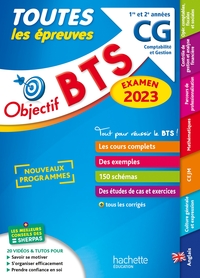 OBJECTIF BTS CG (1RE ET 2E ANNEES) - TOUTES LES EPREUVES, EXAMEN 2023