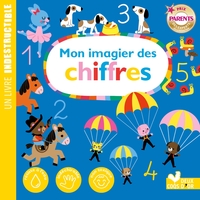 MON IMAGIER DES CHIFFRES - LIVRE INDESTRUCTIBLE