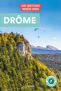 UN GRAND WEEK-END DRÔME