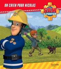 SAM LE POMPIER - UN CHIEN POUR NICOLAS - BROCHE