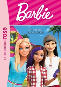 BARBIE VIE QUOTIDIENNE - T10 - BARBIE - VIE QUOTIDIENNE 10 - UN CADEAU POUR MAMAN