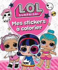 L.O.L. SURPRISE! - STICKERS A COLORIER