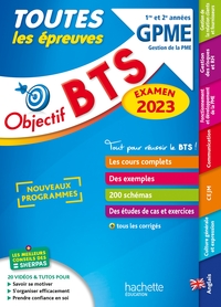 OBJECTIF BTS GPME (1RE ET 2E ANNEES) - TOUTES LES EPREUVES, EXAMEN 2023