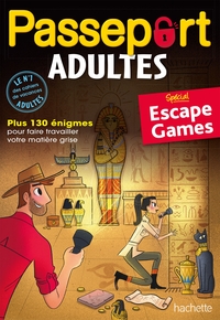 PASSEPORT ADULTES - ESCAPE GAME - CAHIER DE VACANCES 2021