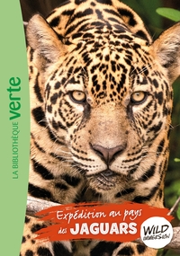 THE WILD IMMERSION - T09 - WILD IMMERSION 09 - EXPEDITION AU PAYS DES JAGUARS