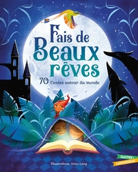 Fais de beaux rêves