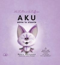 LES ZALLIES ET LES ZAFFREUX : AKU