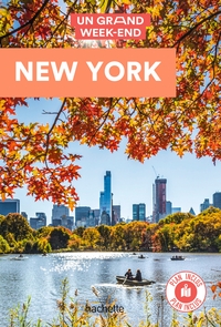 NEW YORK GUIDE UN GRAND WEEK-END