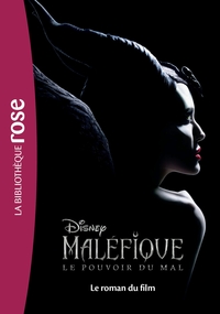 FILMS BB ROSE 10-12 - MALEFIQUE 2 - LE ROMAN DU FILM