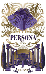 Persona - tome 1 - La Capitale de Lumière