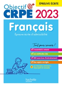 OBJECTIF CRPE 2023 - FRANCAIS - EPREUVE ECRITE D'ADMISSIBILITE