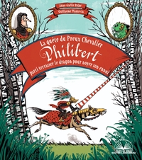 ALBUMS COUPS DE COEUR - LA QUETE DU PREUX CHEVALIER PHILIBERT