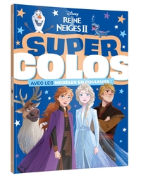 LA REINE DES NEIGES - SUPER COLOS - DISNEY