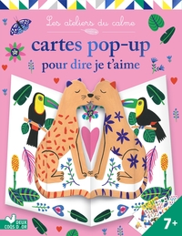 CARTES POP-UP POUR DIRE JE T'AIME - POCHETTE AVEC ACCESSOIRES