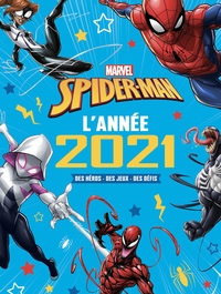 SPIDER-MAN - L'ANNEE 2021 - DES HEROS, DES JEUX, DES DEFIS - MARVEL