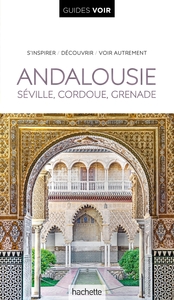 Guide Voir Andalousie