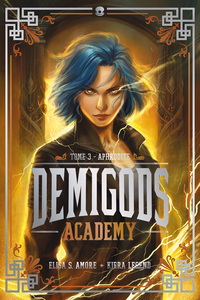 Demigods Academy - Année 3 - Aphrodite