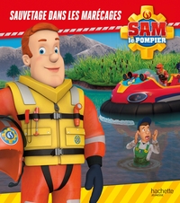 SAM LE POMPIER - SAUVETAGE DANS LES MARECAGES