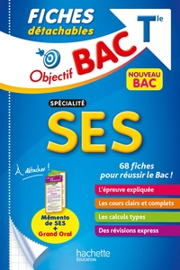 Objectif BAC Fiches détachables Spécialité SES Tle