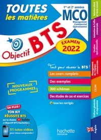 OBJECTIF BTS MCO (1RE ET 2E ANNEES) - TOUTES LES MATIERES, EXAMEN 2022