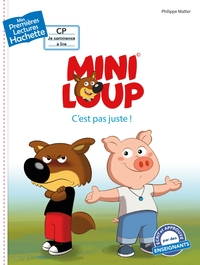 Premières lectures : Mini-Loup c'est pas juste !