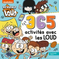 BIENVENUE CHEZ LES LOUD - 365 ACTIVITES