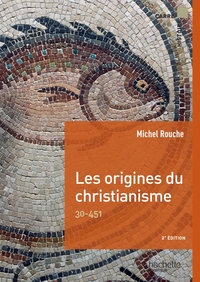 Carré Histoire - Les origines du christianisme