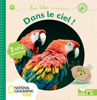 Mes bébés animaux dans le ciel - livre sonore National Geographic