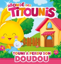 Titounis - Touni a perdu son doudou