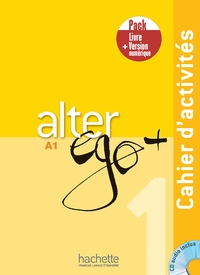 Alter Ego + 1 - Pack Cahier d'activités + Version numérique (A1)