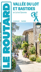 Guide du Routard Vallée du Lot