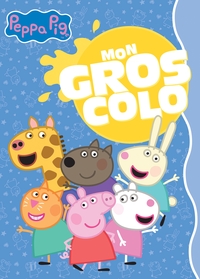 Peppa Pig - Mon gros colo