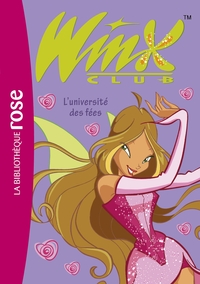 WINX CLUB - T03 - WINX 03 NED - L'UNIVERSITE DES FEES