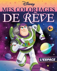 DISNEY - Mes coloriages de rêve - L'espace