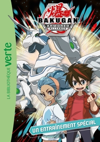 BAKUGAN - T04 - BAKUGAN 04 - UN ENTRAINEMENT SPECIAL