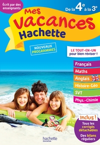 MES VACANCES HACHETTE - DE LA 4E A LA 3E - CAHIER DE VACANCES 2022