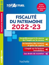 Top actuel Fiscalité du patrimoine 2022-2023