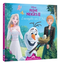 LA REINE DES NEIGES 2 - Histoires d'Arendelle - Vol.16 - L'incroyable ami d'Olaf - Disney